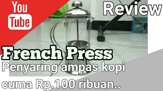 FRENCH PRESS | (penyaring ampas kopi) 100rb an. #010