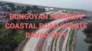 UPDATE DAVAO COASTAL ROAD BUNGOYAN  SEGMENT | BUCANA BISITAHIN  NATIN!