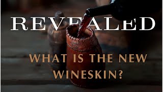 REVEALED: What is the new wineskin?