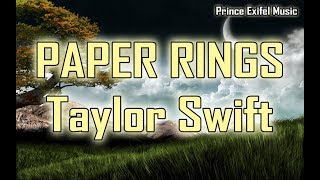 Taylor Swift - Paper Rings (Lyrics)