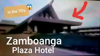 ZAMBOANGA PLAZA HOTEL & Casino in the 1970's