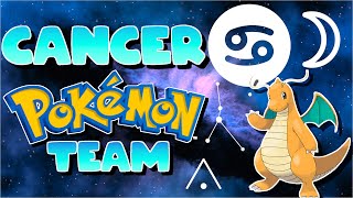 CANCER Pokemon Team! - Pokemon Zodiac and Astrology