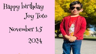 Joy Toto Birthday|||| November 15 2024