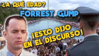 ¿A qué edad? Forrest Gump