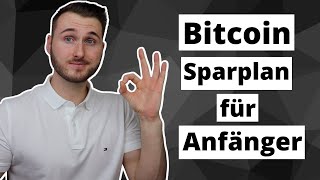 Bitcoin Sparplan erstellen Anleitung für Anfänger | Finanzkanal