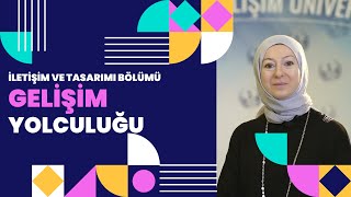 GSF - İletişim ve Tasarımı Bölüm Başkanı Dr. Öğr. Üyesi Aslı Kasar Gelişim Yolculuğunu Anlatıyor...