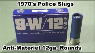 45 Y/O S&W Police Slugs - Anti-materiel Sabot Rounds - Tested