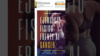 Lanzamiento del Libro de ejercicio físico frente al cáncer||cáncer y ejercicio físico||Alex Chacón