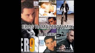 EROS RAMAZZOTTI MIX 🇻🇪🎼🎵🎶💪