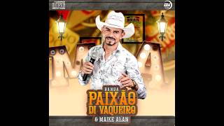 PAIXÃO DI VAQUEIRO 2019 [ CD COMPLETO]