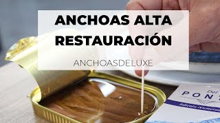 Anchoas de Santoña  Alta Restauración|  Del Ponto by AnchoasDeluxe