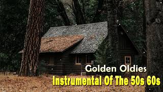 Golden Oldies Instrumental Great Hits For Guitar - Oldies Instrumental Of The 50s 60s