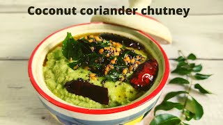 coconut coriander chutney | kothamalli thengai chutney | side dish for idly dosa