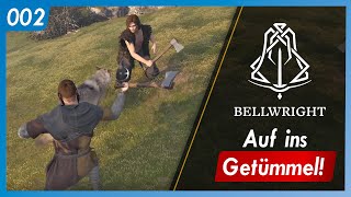 Bellwright | 002 | Auf ins Getümmel! | Gameplay | Let's play | german | deutsch