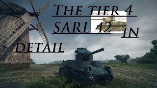 9.7 new French tier 4 SARL 42 ~ World of Tanks