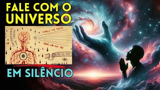 ✅ Aprenda a falar com o universo e esteja atento aos sinais