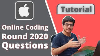 Apple Online Coding Round 2020 Questions Solved || Coding Tutorial || Interview Questions