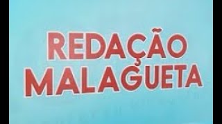 AO VIVO: REDAÇÃO MALAGUETA (Terça - feira dia 23/04/2024)