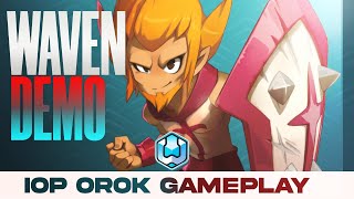 IOP  Orok  Waven Demo-No Commentary