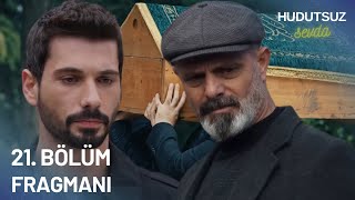 Hudutsuz Sevda 21. Bölüm Fragmanı - Oğuz Şoku!