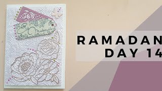 Ramadan day 14/ Eid card crafts / Arts and crafts / DIY Cardmaking Project / 30 Day Countdown to Eid