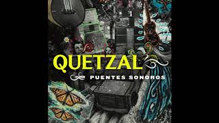 Quetzal - "El Río (The River)" [Official Audio]