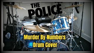 The Police - Murder By Numbers Drum Cover