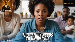 The Family Needs To Know This