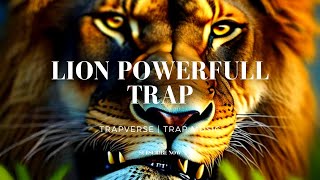 Lion Powerfull Trap - Hard Trap Beat 2023 FREE | Trapverse