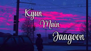 Kyun main jaagoon | Akshay kumar, Anushka sharma | Patiala house |