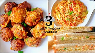 3 Egg & veggies Breakfast | Healthy breakfast Recipe | You never made this recipe before 😋😋😋