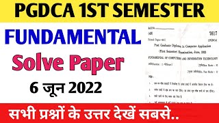 FUNDAMENTAL Solve Paper June 2022 l  Pgdca 1st sem fundamental solve Paper l fundamental of computer