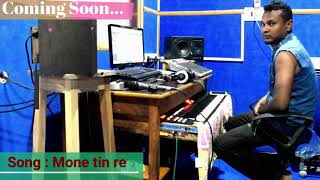 Mone tin re gati || studio version || Dinesh & Minu ||