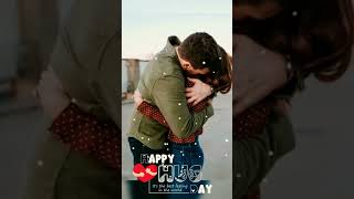 Hug Day Status | Happy Hug Day Status | Happy Hug Day 2024 | Happy Hug Day #hugday #hugdaystatus