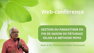 Web-Conférence : Gestion du parasitisme en fin de saison de pâturage selon la Méthode P.E.P.S.S.