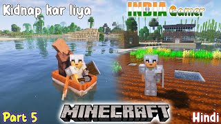 Kidnap Karliya Isko !! | Minecraft | Part_5