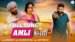 Amli | FULL SONG | Sargam Sohi & Kaur Gagan | Ricky Pal | New Punjabi Song 2023