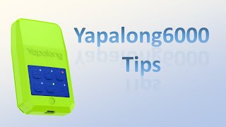 Tips for Using Yapalong6000