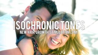 ISOCHRONIC TONES: New Hair Growth Stimulation II