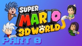 Super Mario 3D World Part 08: It's On Now