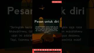 Pesan untuk diri #dakwah #like #share #edukasi #shortvideo #youtubeshorts #catatankecil