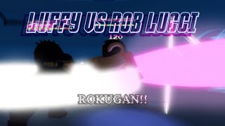 [GPO] Luffy Vs Rob Lucci