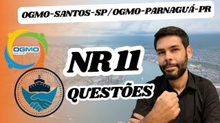 NR 11 EM QUESTÕES / OGMO SANTOS-SP & OGMO PARANAGUÁ-PR (30/10/2024)