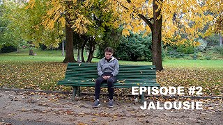 LES EMOTIONS DE LA FOI EP02 S2 - La jalousie