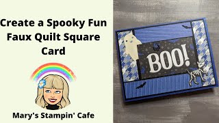 Stampin' Saturday | Create a Faux Quilt Square Card with DSP Scraps | Them Bones Boo Card!