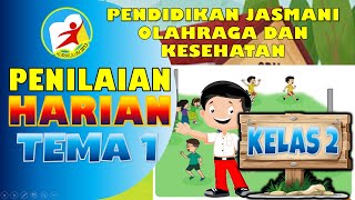 PH PRAKTEK KELAS 2 TEMA 1