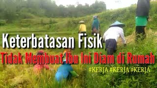 Keterbatasan Fisik Tidak Membuat Ibu Ini Berdiam Diri di Rumah