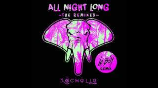 Rochelle  - All Night Long (Le Boy Remix)