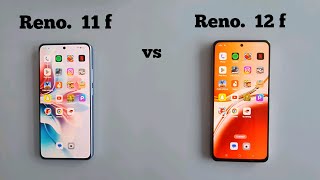 Oppo Reno 12f vs Reno 11f Speed Test || Speed comparison