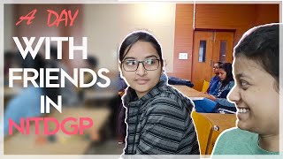 A Day With Friends In NIT Durgapur || Classroom of NIT Durgapur|| Funny vlog| sobhag banshiwal vlogs